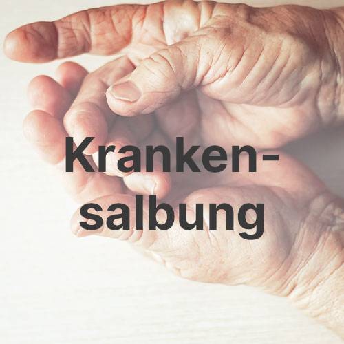 Krankensalbung/SE Mannheim Nord