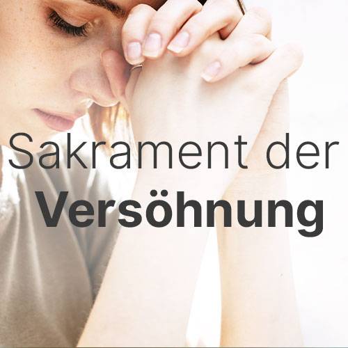 Sakrament der Versöhnung